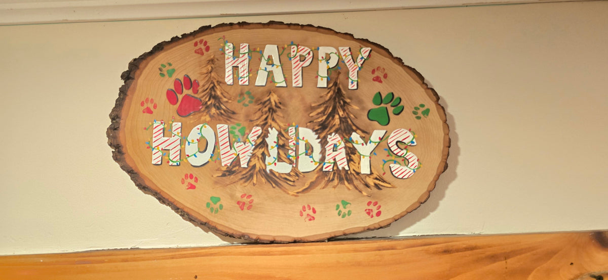 Happy Howlidays Sign – front view