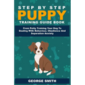Step-by-Step Puppy Training Guide Book – front view
